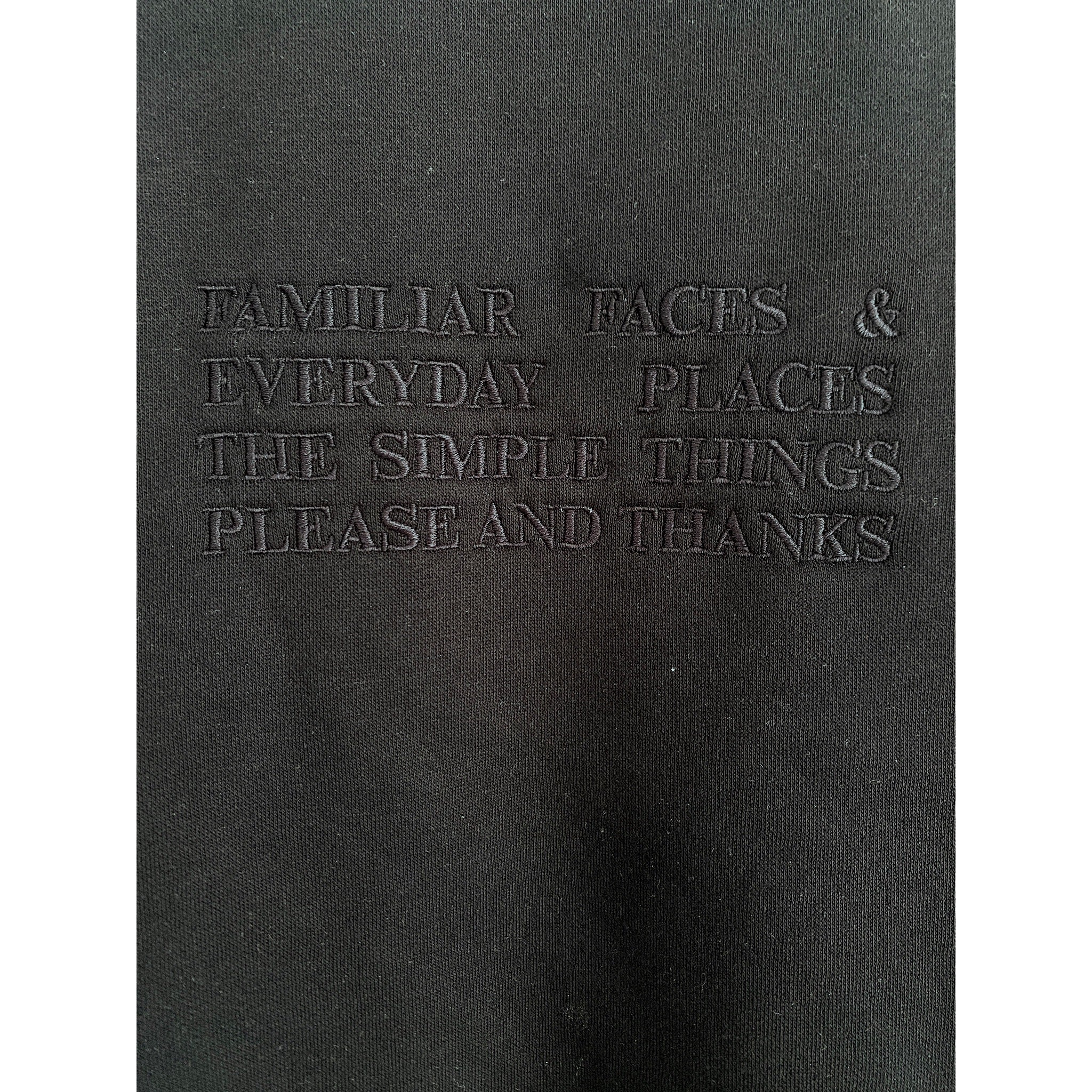 Familiar faces and everyday places sweatshirt